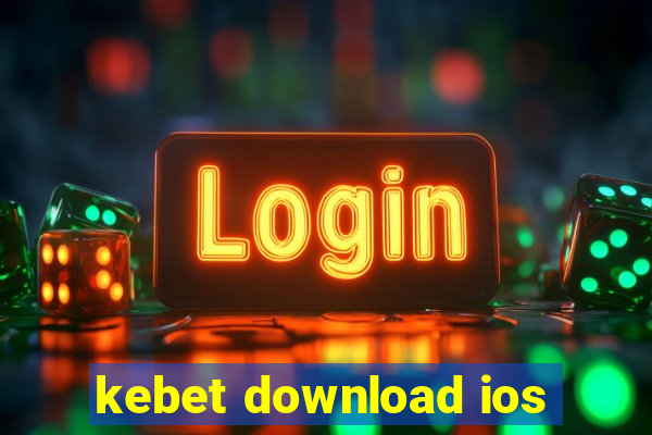 kebet download ios